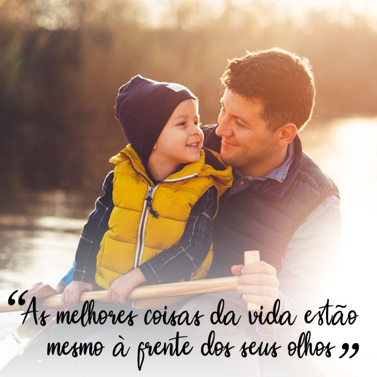 As melhores coisas da vida estão mesmo à frente dos seus olhos